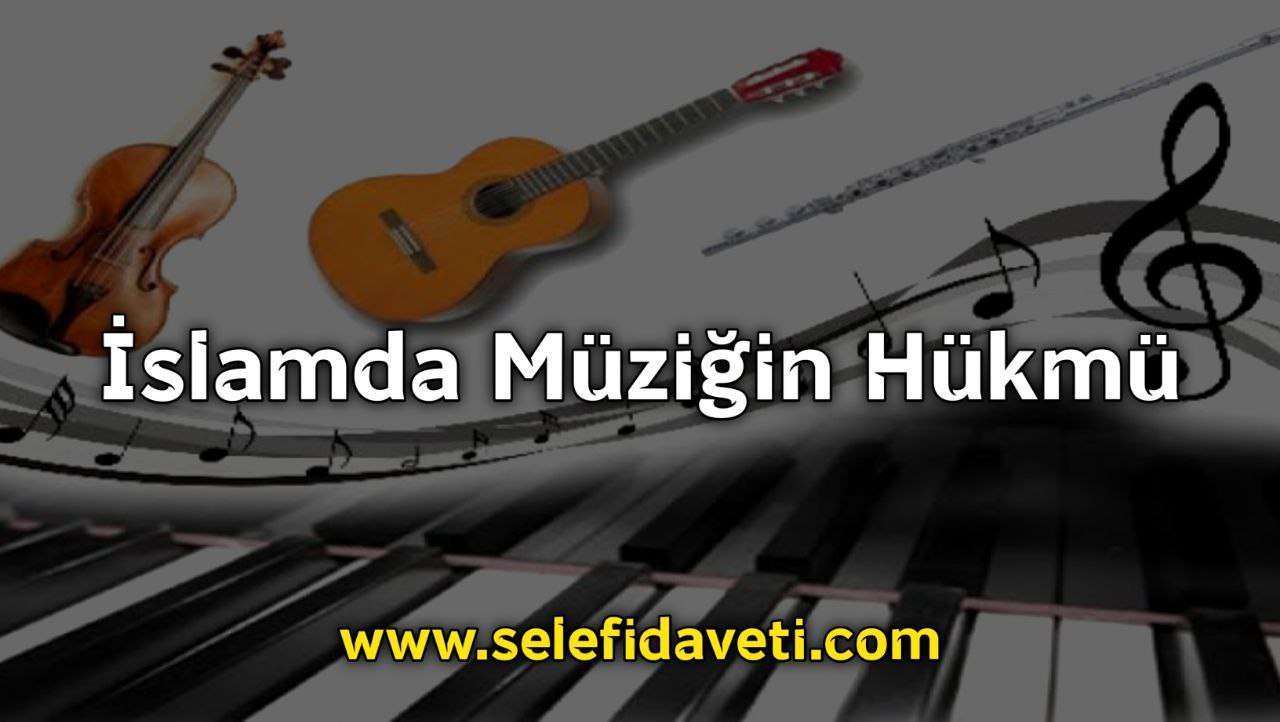 İslamda Müziğin Hükmü