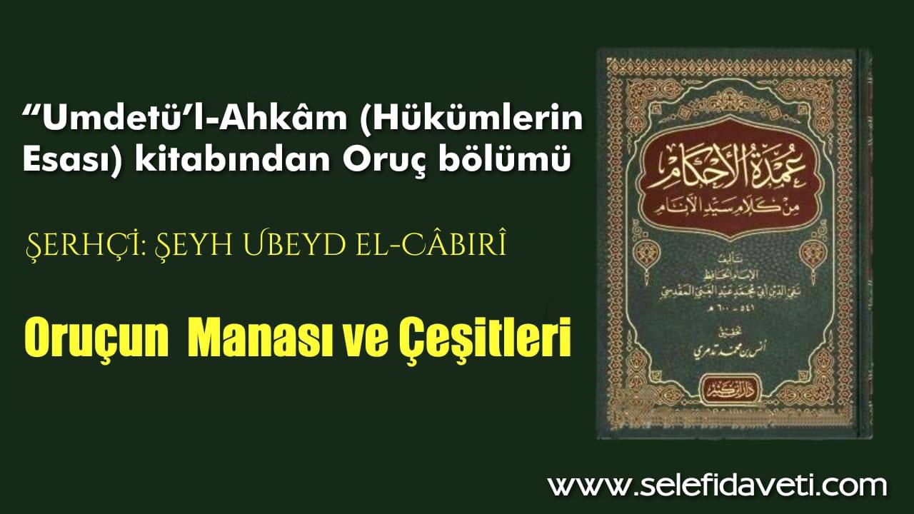 Oruçun manası, şartları, çeşitleri